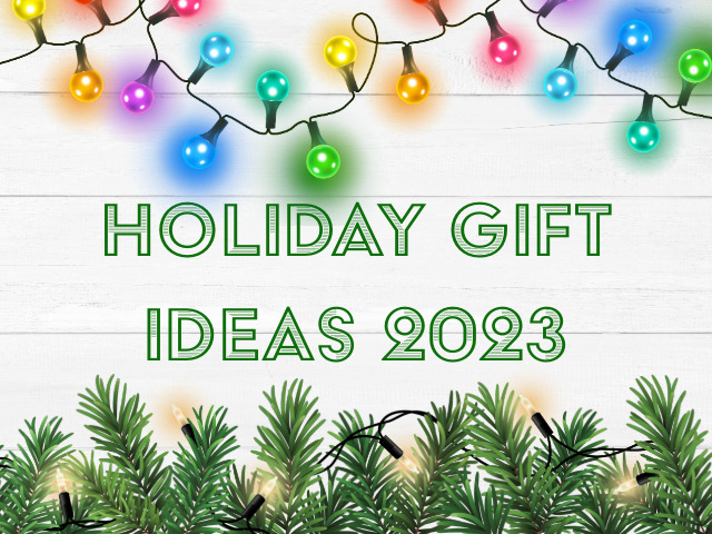 Holiday Gift Ideas 2023