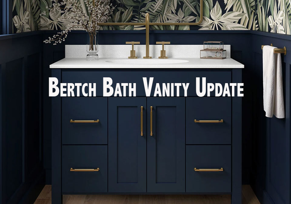 Bertch Bath Vanity Update